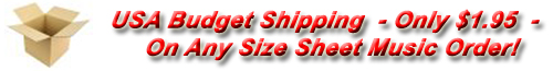 Budget Delivery available for U.S. sheet music delivery only